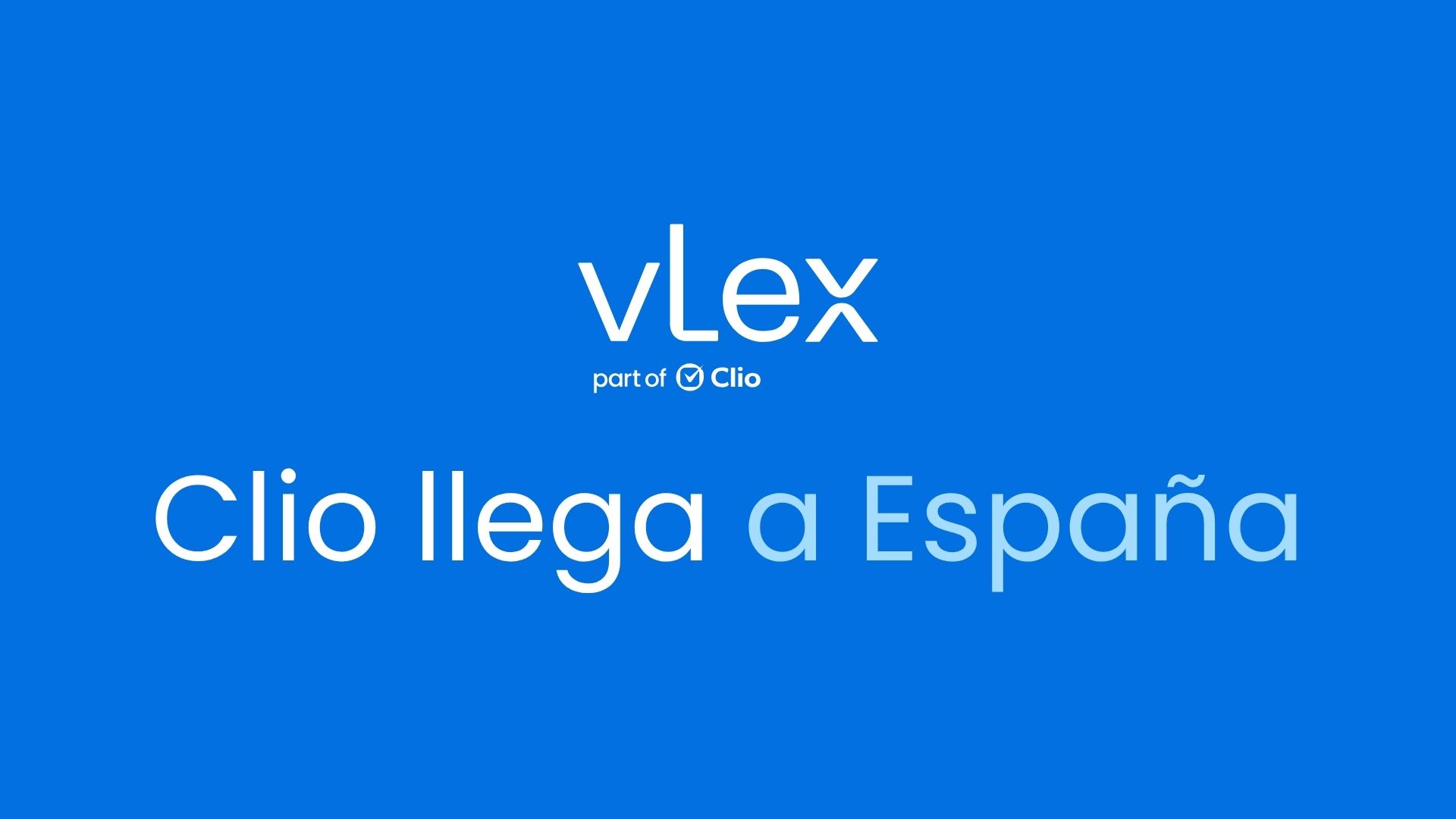 Clio lanza en España su plataforma de IA jurídica tras la mayor adquisición tecnológica de la historia del país